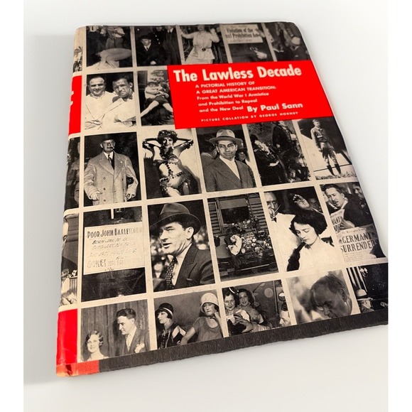 Other - The Lawless Decade by Paul Sann - 1957 Hardcover - First Edition Crown Publisher